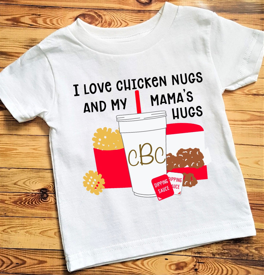 Chicken nugs & mama's hugs