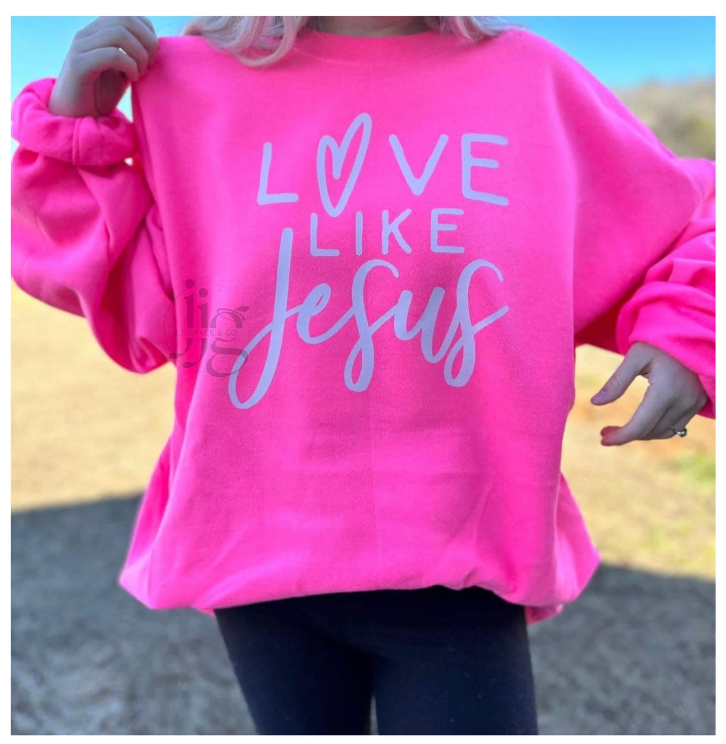 Love Like Jesus Neon Sweatshirt